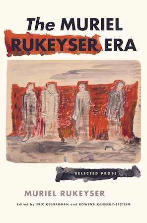 Cover of The Muriel Rukeyser Era